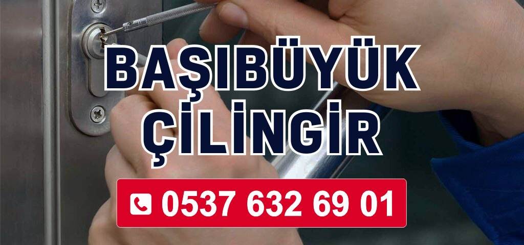 Başıbüyük Çilingir